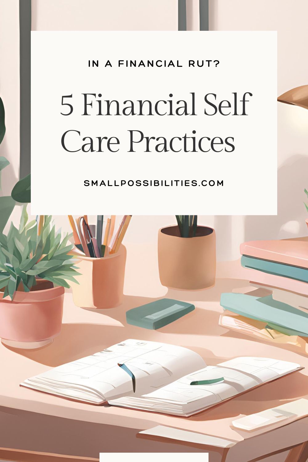 Financial Self-Care: Prepping Your Budget for a Fresh Start in 2025