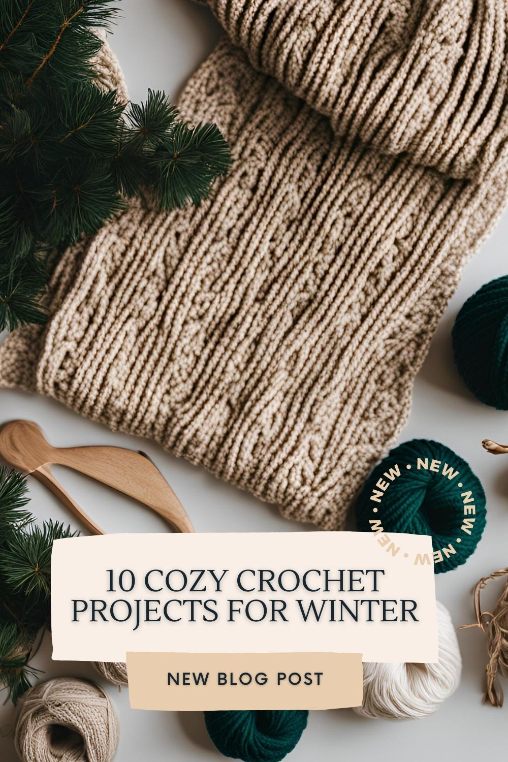 10 Cozy Crochet Projects for Winter: Creative Ideas to Keep You Warm and Inspired