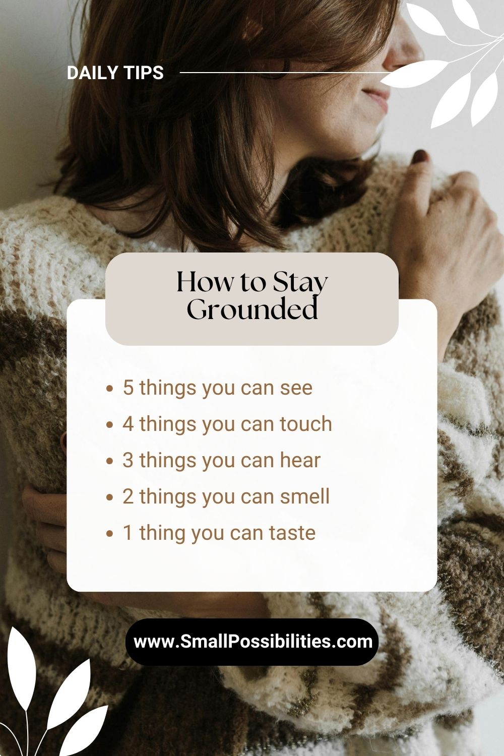 Woman in cozy sweater with text overlay explaining the 5-4-3-2-1 grounding technique for mindfulness and anxiety relief.<br/>This simple 5-4-3-2-1 grounding technique is one of my favorite midday resets—especially when I feel anxious or overwhelmed.