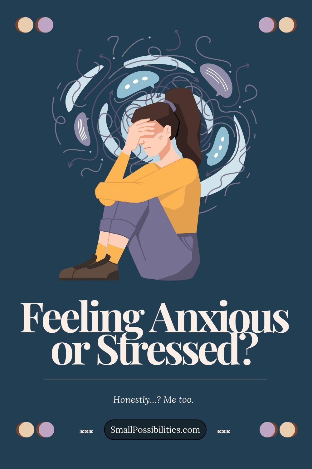 Illustration of a woman overwhelmed by anxiety, surrounded by swirling chaotic lines with bold text that reads “Feeling Anxious or Stressed?” promoting mental health awareness and blog content focused on stress relief and relatable emotional struggles.