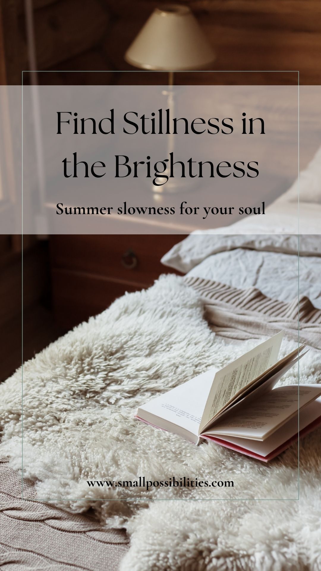 Slow movement, long rests — summer asks us to listen to our bodies and soften our pace.