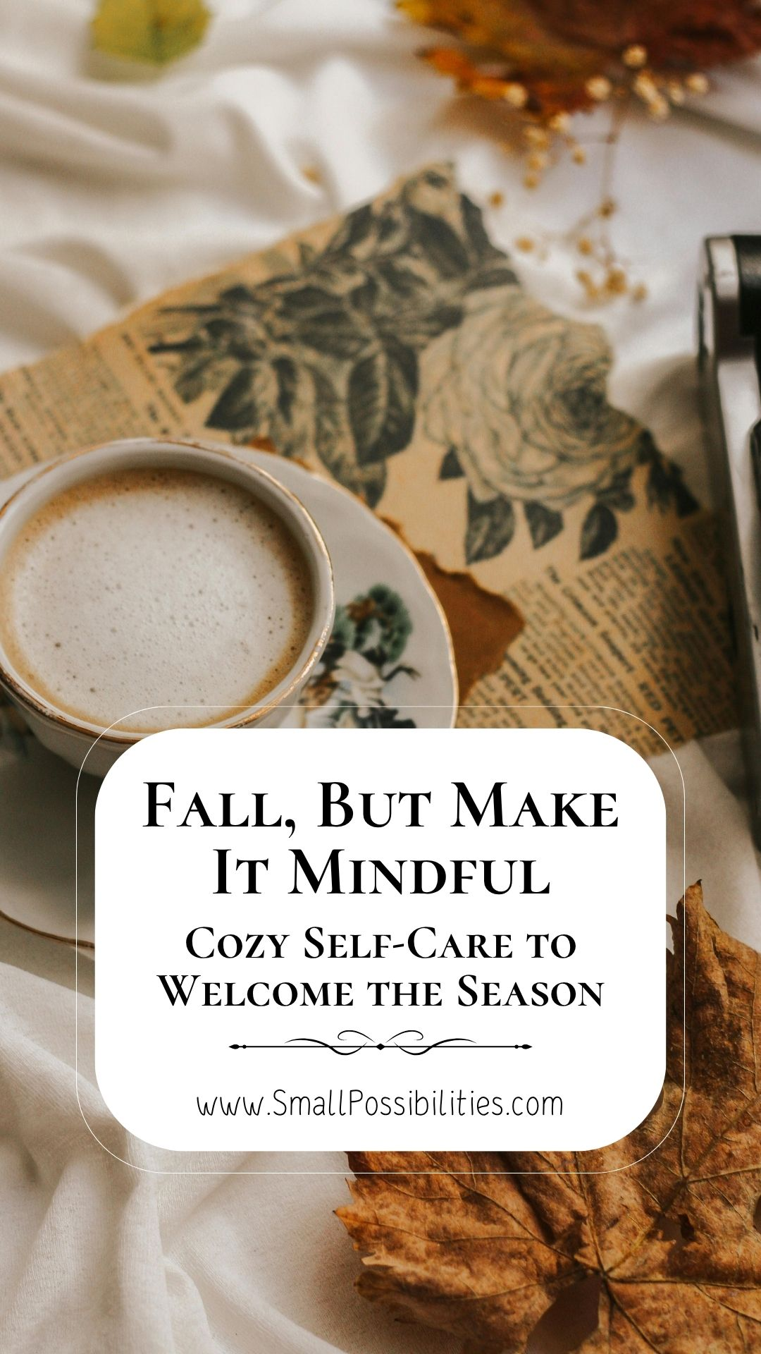 Autumn is an invitation to savor the simple things — warm drinks, old pages, and a softer pace. Here’s how I’m leaning into mindfulness this season