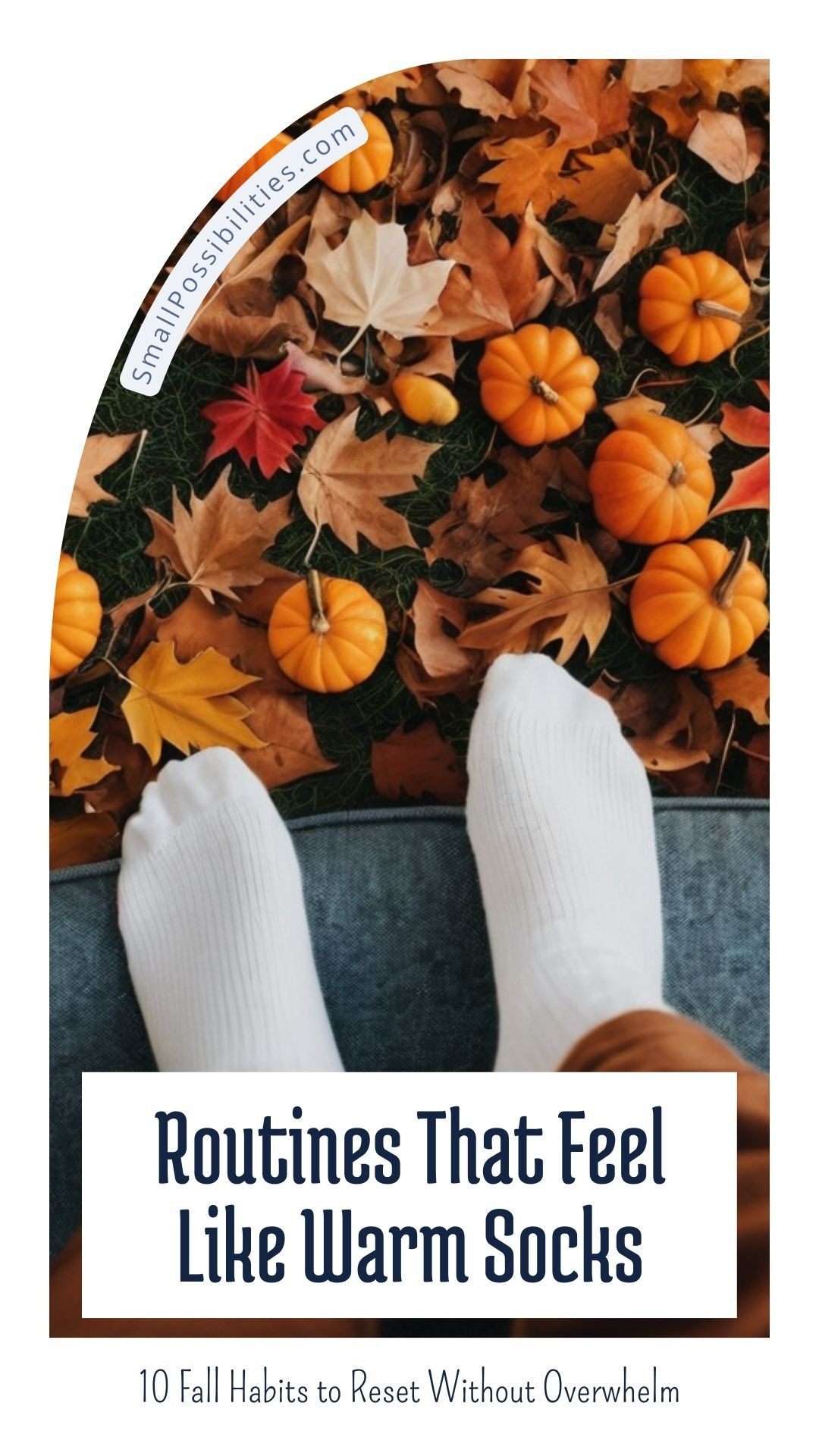 10 Cozy Fall Habits to Embrace the Season Mindfully