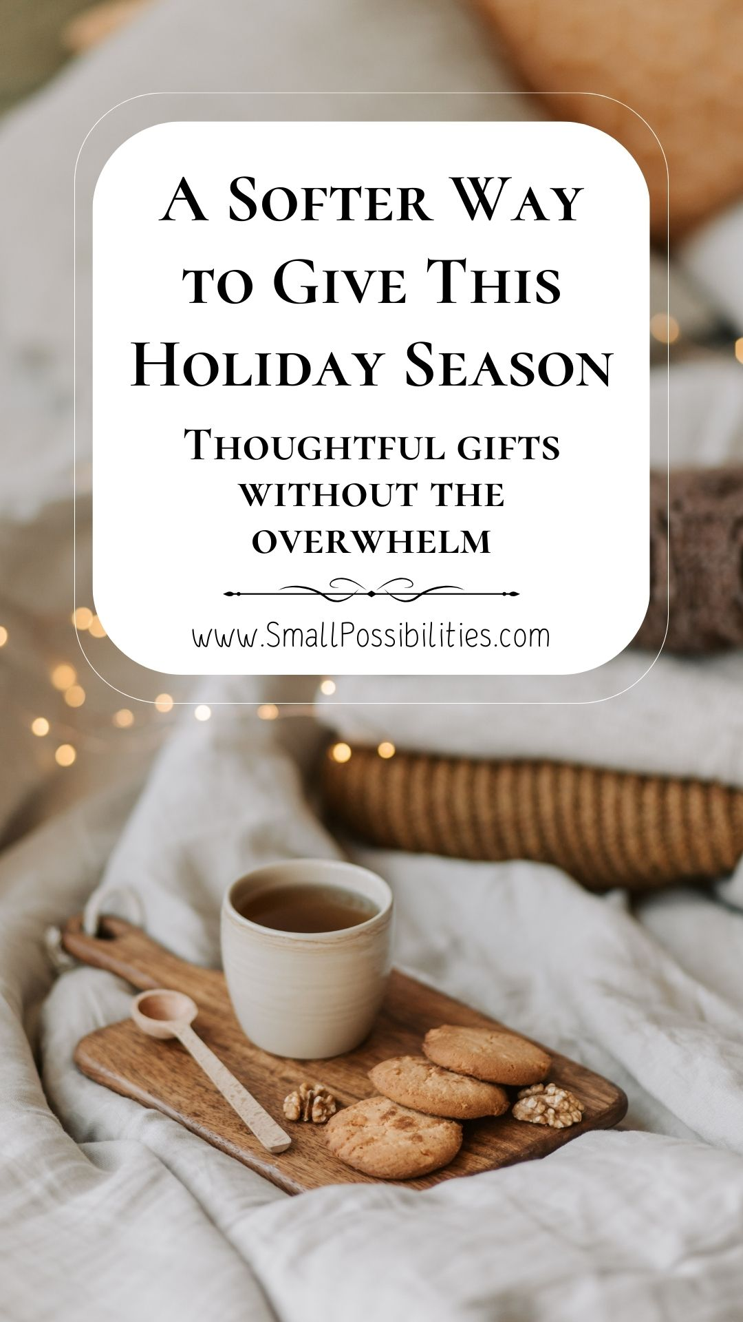 Cozy Gift Planning: Slow, Simple & Meaningful Ideas for Loved Ones