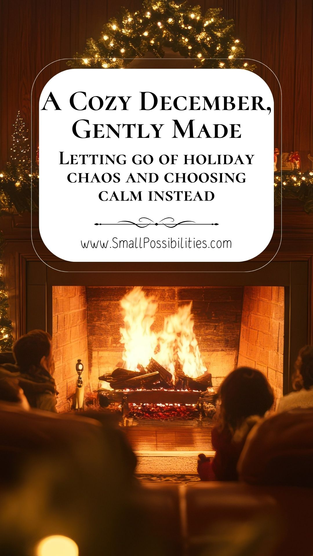 How I’m Creating a Slow & Joyful Holiday Season (Without the Hustle)