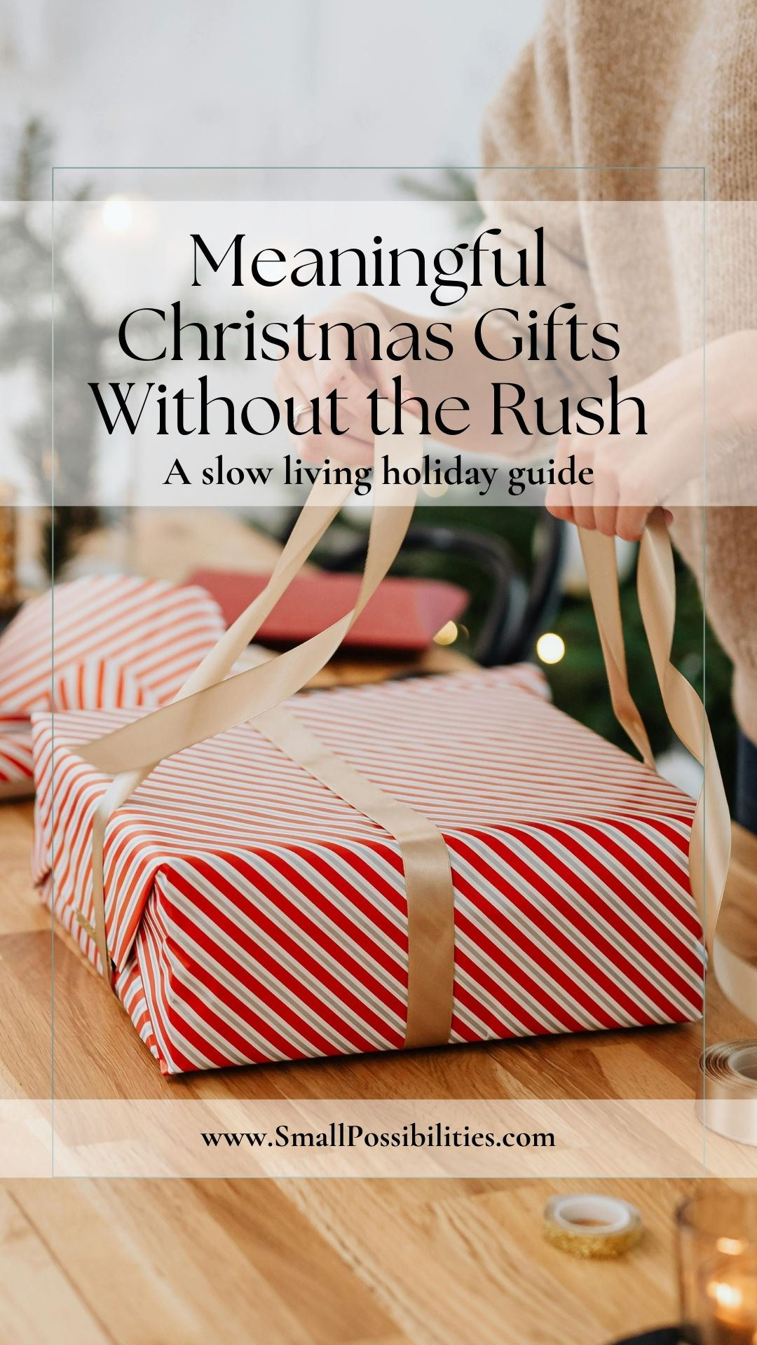 Meaningful Christmas Gifts without the Rush, wrapping presents last minute is different.