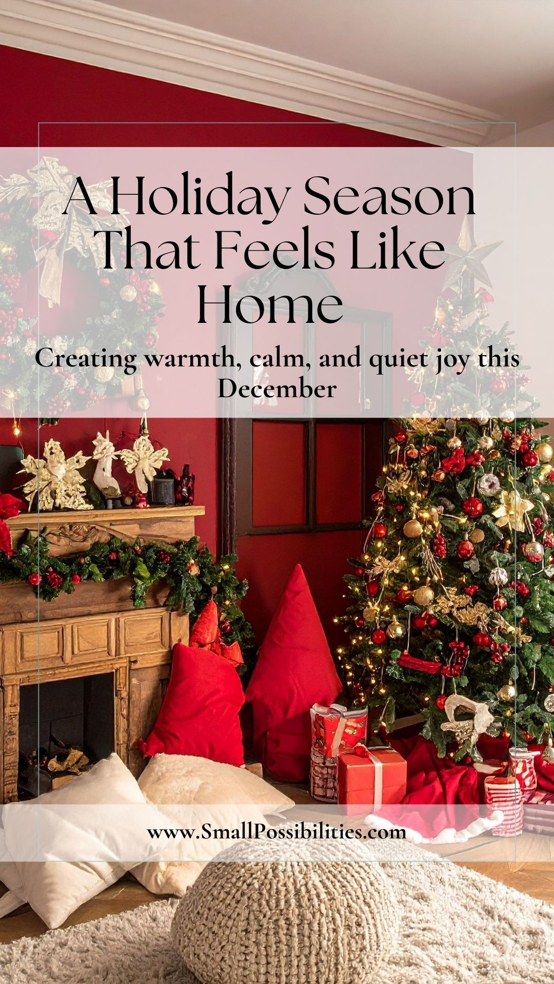 Holiday Season that Feels like Home with a cozy red themed living room with red walls and presents and a cozy fireplace and Christmas tree.
