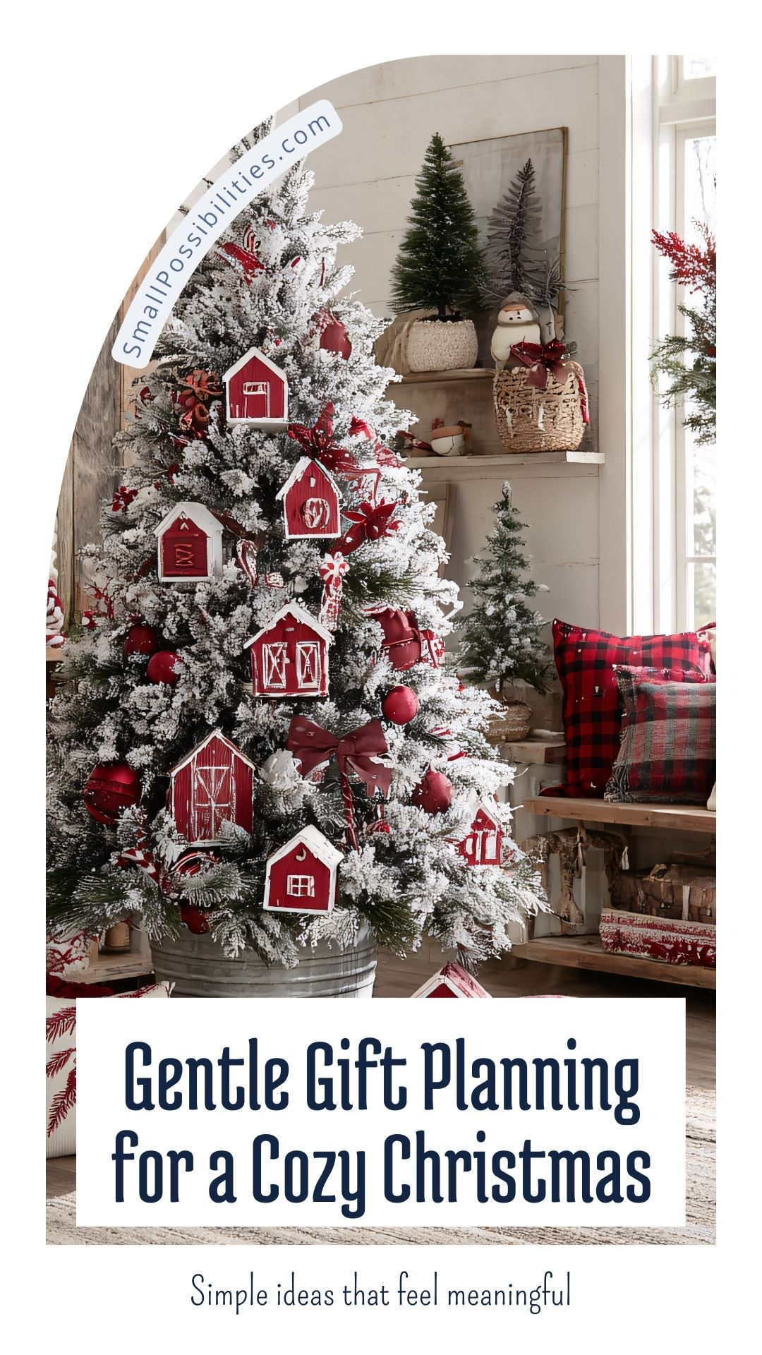 Gentle Gift Planning for a Cozy Christmas with a cute barn house aesthetic Christmas tree.